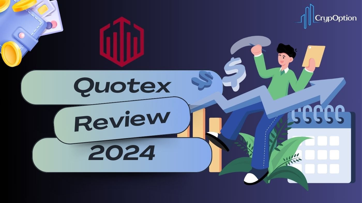 You are currently viewing Quotex Review 2024: Is it Really Legit or a Scam?