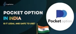Is Pocket Option Legal in India? What Indian Traders Must Know Read more about the article Is Pocket Option Legal in India? What Indian Traders Must Know